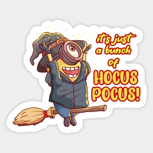 it's just a bunch of hocus pocus Sticker